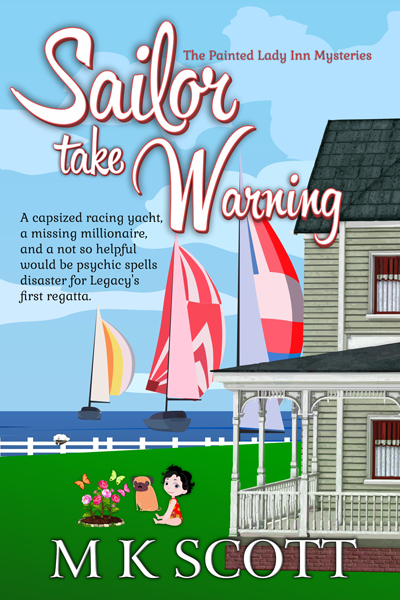 Sailor Take Warning by M K Scott