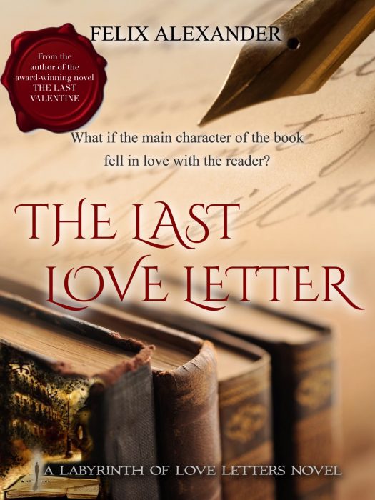 The Last Love Letter by Felix Alexander