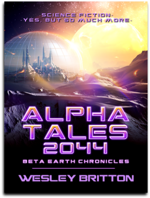 Alpha Tales 2044 by Wesley Britton