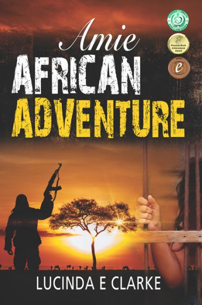 Amie African Adventure by Lucinda E Clarke