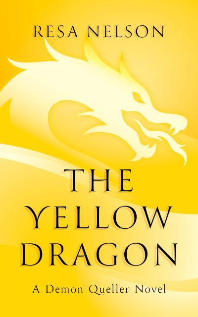 The Yellow Dragon by Resa Nelson