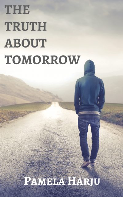 The Truth about Tomorrow by Pamela Harju