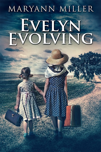 Evelyn Evolving by Maryann Miller