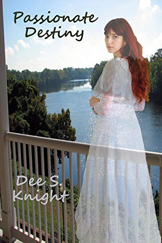 Passionate Destiny by Dee S Knight