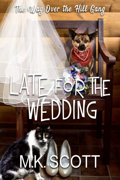 Late for the Wedding by MK Scott