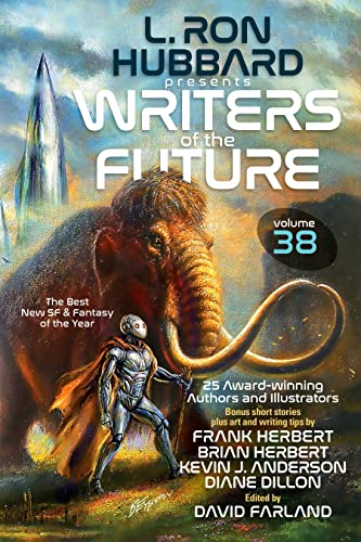L. Ron Hubbard Presents Writers of the Future Vol 38 by Multiple Authors