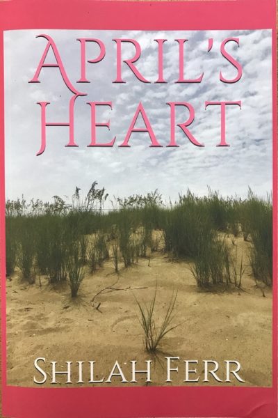 April’s Heart by Shilah Ferr