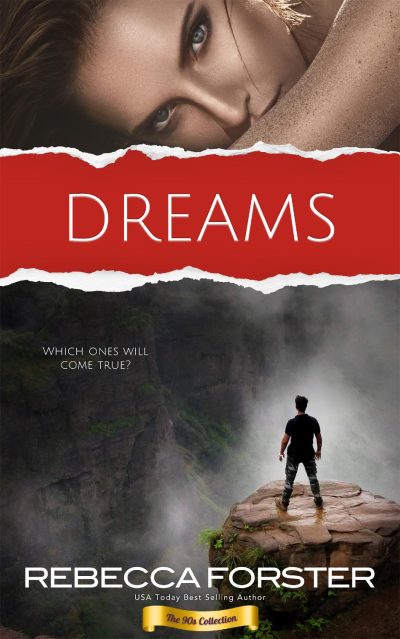 Dreams by Rebecca Forster