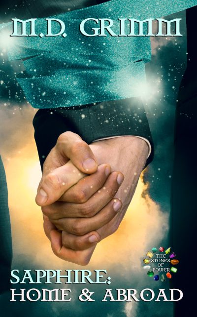 Sapphire: Home and Abroad by M.D. Grimm