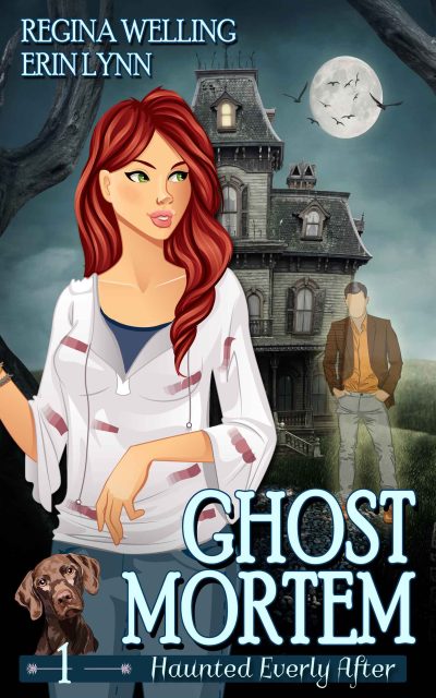 Ghost Mortem (Haunted Everly After Book #1)