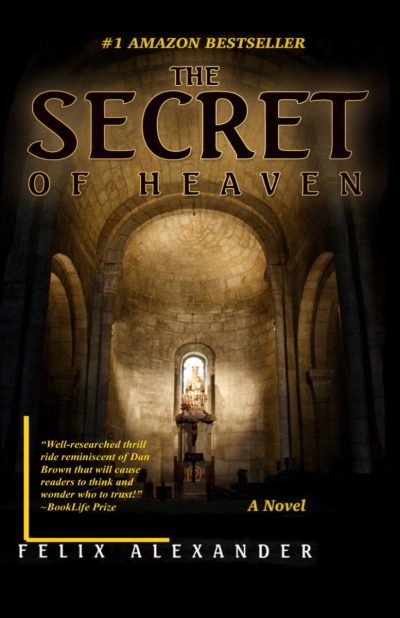 The Secret of Heaven by Felix Alexander