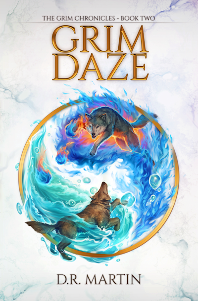 Grim Daze (The Grim Chronicles Book 2) by D.R. Martin