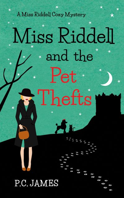 Miss Riddell and the Pet Thefts by P.C. James