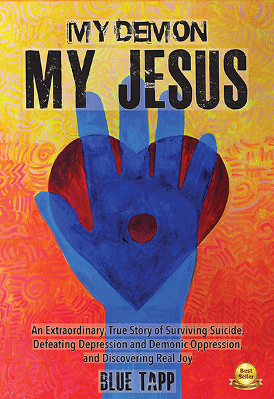 My Demon, My Jesus by Blue Tapp