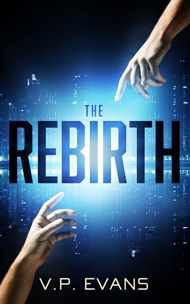Featured Book:  The Rebirth: A Dark Noir Thriller by V.P. Evans
