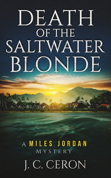 Featured Book: Death of the Saltwater Blonde by J.C. Ceron