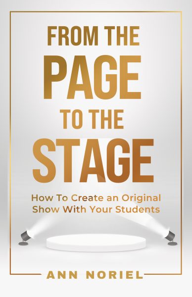 Featured Book: From the Page to the Stage by Ann Noriel