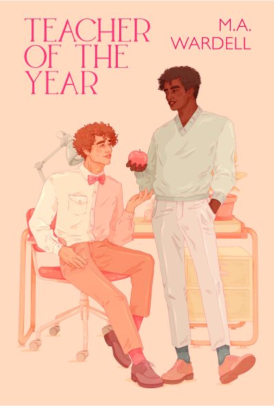Featured Book: Teacher of the Year by M.A. Wardell