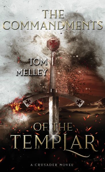 Featured Book: The Commandments of the Templar by Tom Melley