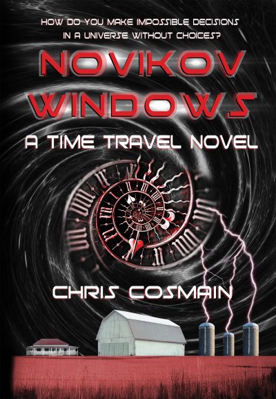 Featured Book: Novikov Windows: A Time Travel Novel by Chris Cosmain