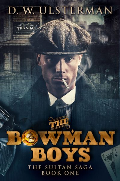 Featured Book: The Bowman Boys by D.W. Ulsterman
