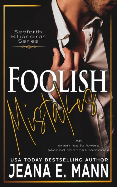 Featured Book: Foolish Mistakes by Jeana E. Mann
