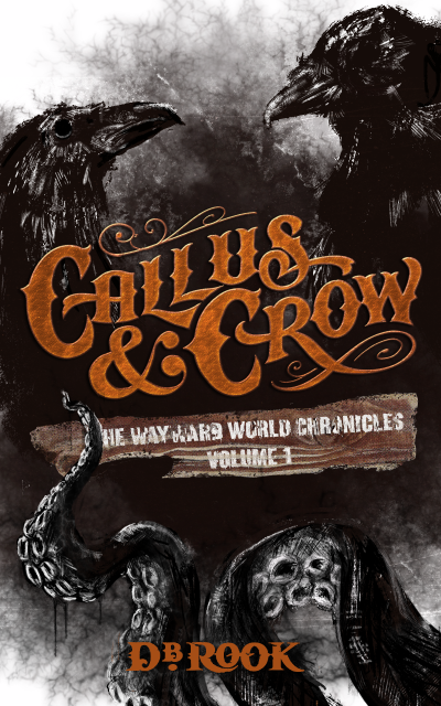 Callus & Crow by DB Rook