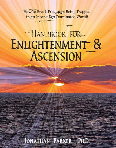 Featured Book: Handbook for Enlightenment and Ascension by Jonathan Parker