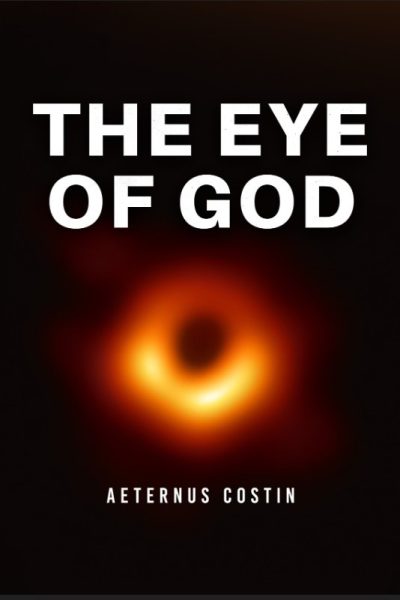 Featured Book: The Eye of God by Aeternus Costin