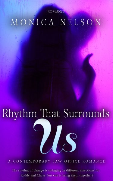 Featured Book: Rhythm That Surrounds Us by Monica Nelson