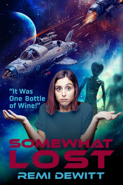 Featured Book: Somewhat Lost: It Was One Bottle of Wine by Remi DeWitt