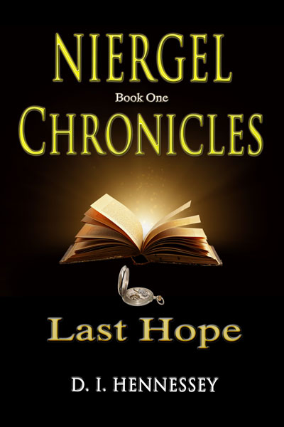 Niergel Chronicles – Last Hope: (Christian Fantasy Adventure) by D. I. Hennessey