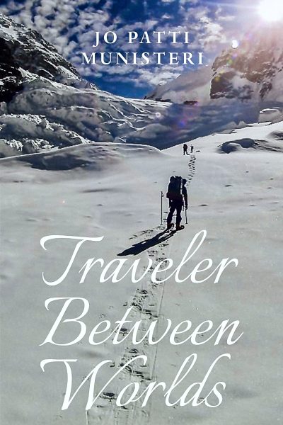 Featured Book: Traveler Between Worlds by Jo Patti Munisteri