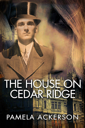 Featured Book: The House on Cedar Ridge by Pamela Ackerson