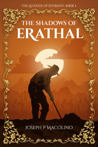FEATURED BOOK: The Shadows of Erathal (The Legends of Evorath Book 1) by Joseph P Macolino