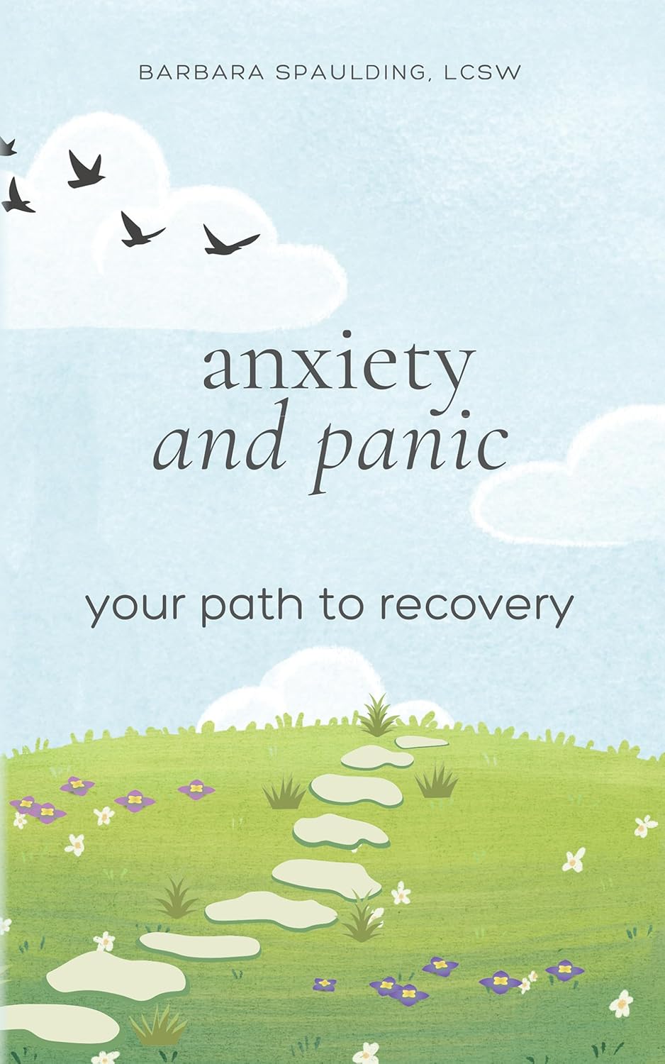 FEATURED: Anxiety and Panic by Barbara Spaulding