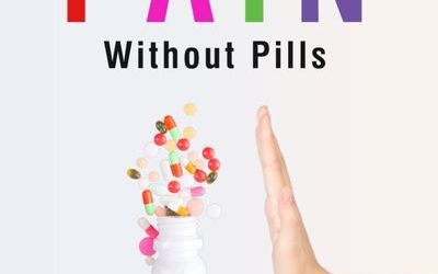 FEATURED: Solving Pain Without Pills – When the answer is not in a bottle by Dr. Evette Rose