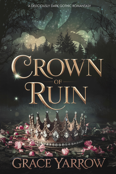 Featured Book: Crown of Ruin by Grace Yarrow
