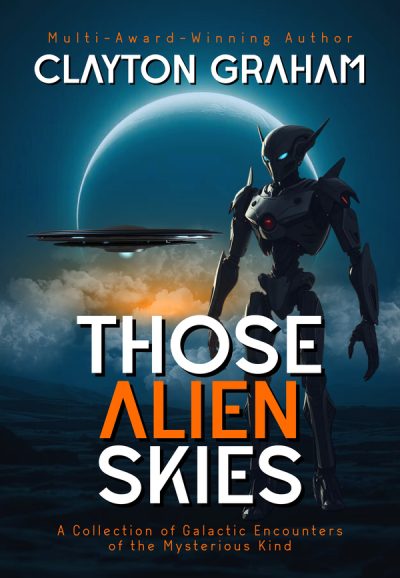Featured Book: Those Alien Skies by Clayton Graham